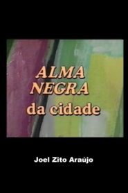 Alma Negra da Cidade 1991 on netflix