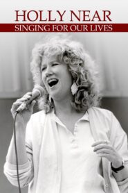 Holly Near: Singing for Our Lives 2019 on netflix