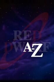 Red Dwarf A–Z 2003 on netflix