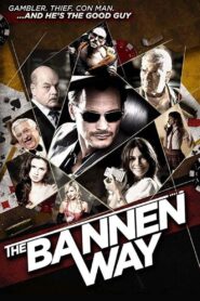 The Bannen Way 2010 on netflix