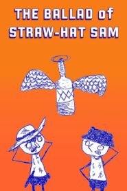 The Ballad of Straw-Hat Sam 2024 on netflix