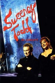 Sweeney Todd: The Demon Barber of Fleet Street in Concert 2001 on netflix