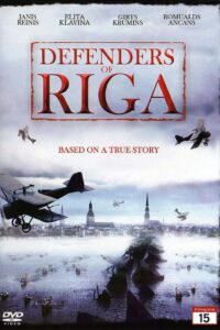 Defenders of Riga 2007 on netflix