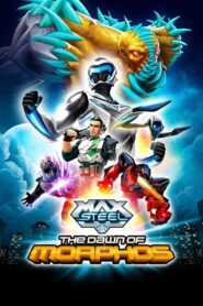 Max Steel: The Dawn of Morphos 2015 on netflix