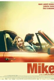Mike 2011 on netflix