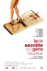 The Secret Life of Happy People 2006 on netflix