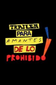 Tráiler para amantes de lo prohibido! 2005 on netflix