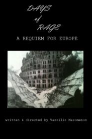Days of Rage: A Requiem for Europe 1995 on netflix