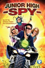 Junior High Spy 2013 on netflix