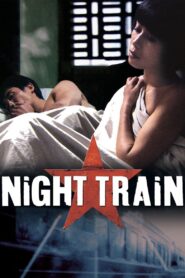 Night Train 2007 on netflix