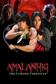 Amalanhig: The Vampire Chronicle 2017 on netflix