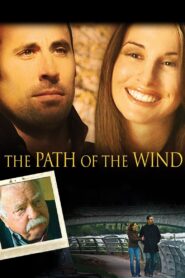 The Path of the Wind 2009 on netflix