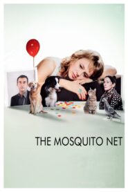 The Mosquito Net 2010 on netflix