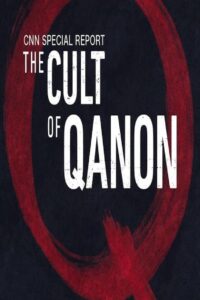 The Cult of Conspiracy: QAnon 2021 on netflix