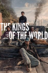 The Kings of the World 2022 on netflix