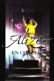 Alizée – En Concert 2004 on netflix