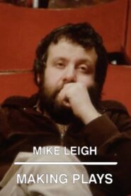 Mike Leigh: Making Plays 1982 on netflix