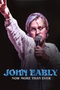 John Early: Now More Than Ever 2023 on netflix