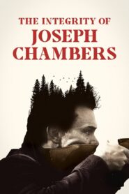 The Integrity of Joseph Chambers 2023 on netflix