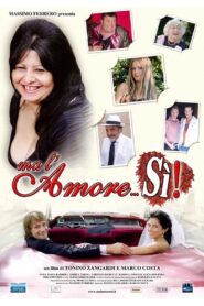 Ma l’amore… sì! 2006 on netflix