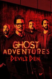 Ghost Adventures: Devil’s Den 2023 on netflix