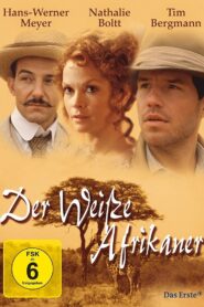 Der weiße Afrikaner 2004 on netflix