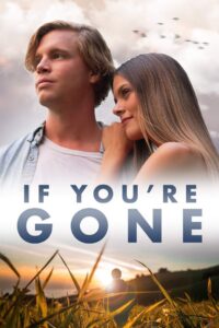 If You’re Gone 2019 on netflix