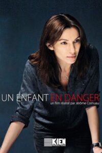 Un enfant en danger 2013 on netflix
