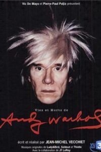 Vies et morts d’Andy Warhol 2005 on netflix