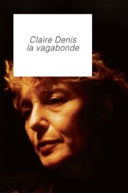 Claire Denis, The Vagabond 1996 on netflix