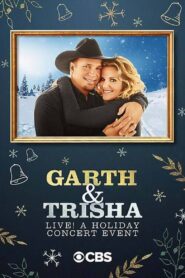 Garth & Trisha Live! A Holiday Concert Event 2020 on netflix