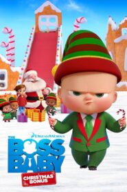 The Boss Baby: Christmas Bonus 2022 on netflix