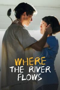 Where the River Flows 2016 on netflix