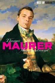 Thomas Maurer – Menschenfreund 2006 on netflix