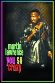 Martin Lawrence: You So Crazy 1994 on netflix