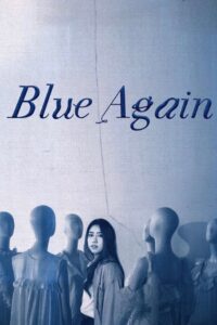 Blue Again 2022 on netflix