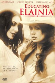 Educating Elainia 2006 on netflix