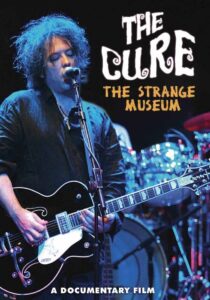 The Cure: The Strange Museum 2008 on netflix