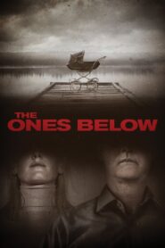The Ones Below 2016 on netflix