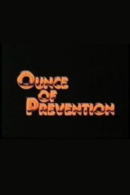 Ounce of Prevention 1982 on netflix