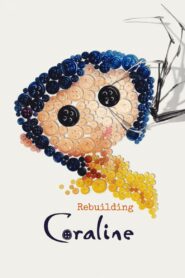 Rebuilding Coraline 2024 on netflix