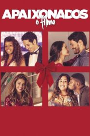 Apaixonados: O Filme 2016 on netflix