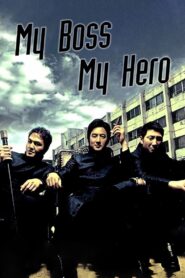 My Boss, My Hero 2001 on netflix