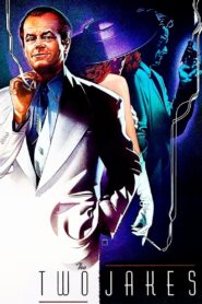 The Two Jakes 1990 on netflix