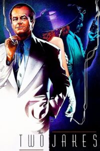 The Two Jakes 1990 on netflix
