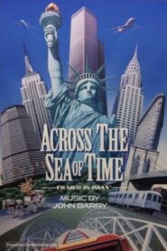 Across the Sea of Time 1995 on netflix