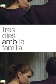 Tres dies amb la família 2009 on netflix