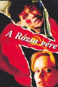 A rózsa vére 1998 on netflix