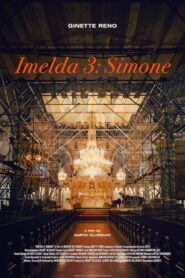 Imelda 3 : Simone 2020 on netflix