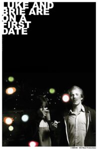 Luke and Brie Are on a First Date 2008 on netflix